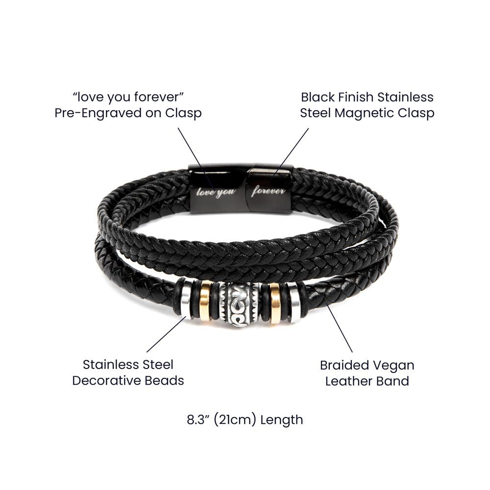 Are you looking for a gift as special as the man in your life? Then this Men's "Love You Forever" Bracelet is perfect! Engraved with a heartfelt message, this gift is great for birthdays, anniversaries, or just a thoughtful way to say "I love you". It's not just an accessory; it's a daily reminder of your love and appreciation. Whether it's your son, husband, or any deserving guy, this bracelet will have them grinning from ear to ear while rocking some serious style.