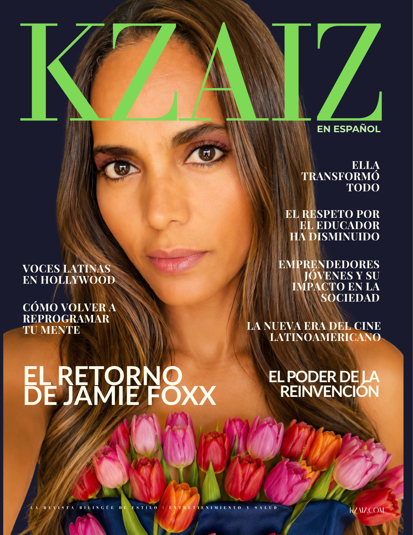 KZAIZ MAGAZINE: El Poder De la Reinvención ( En Español)